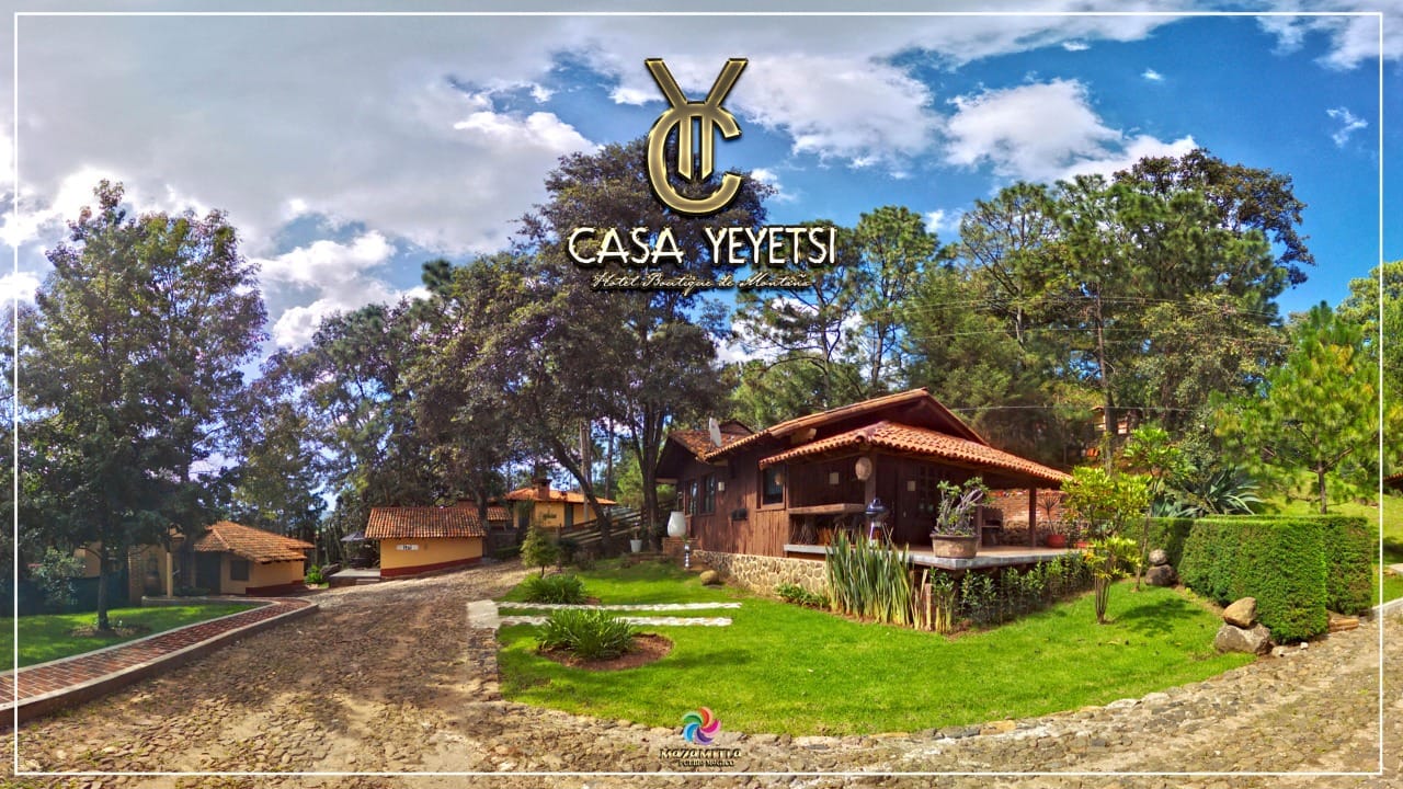 Casa Yeyetzi - Hotel Boutique de Montaña
